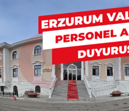 ERZURUM VALİLİĞİ SÖZLEŞMELİ PERSONEL ALIMI