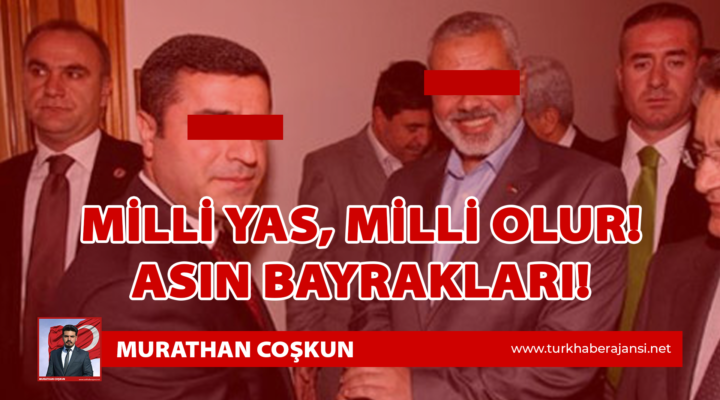 Murathan Coşkun: Milli Yas Milli Olur!