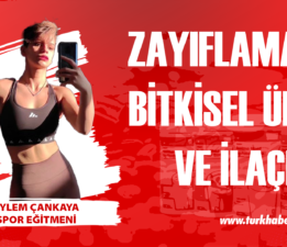 Eylem Çankaya: Zayıflamada Bitkisel Ürün ve İlaçlar