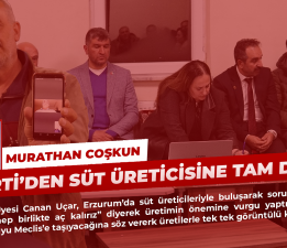 İyi Parti’den Süt Üreticisine Tam Destek!