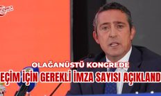 Fenerbahçe’de Olağanüstü Seçim İçin Gerekli İmza Sayısı Açıklandı!